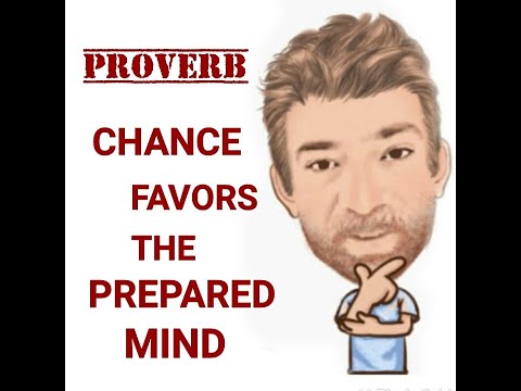 English Tutor Nick P Proverbs (395) Chance Favors the Prepared Mind - (Origin)