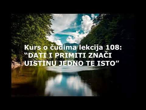 HRISTOVA UČENJA KURS O ČUDIMA LEKCIJA 108