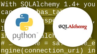 Easily check if table exists with python, sqlalchemy on an sql database