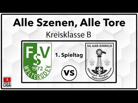 Kreisklasse B FSV Welterod gegen SG Aar-Einrich