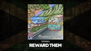 Tatanka - Reward Them (Monterey Or Bust) VPAL Music - May 2014
