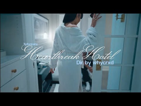 Tyfontaine - Heart Break Hotel (Official Music Video)