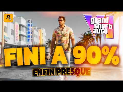 GTA 6 : FINI À 90% (enfin pas tout à fait)