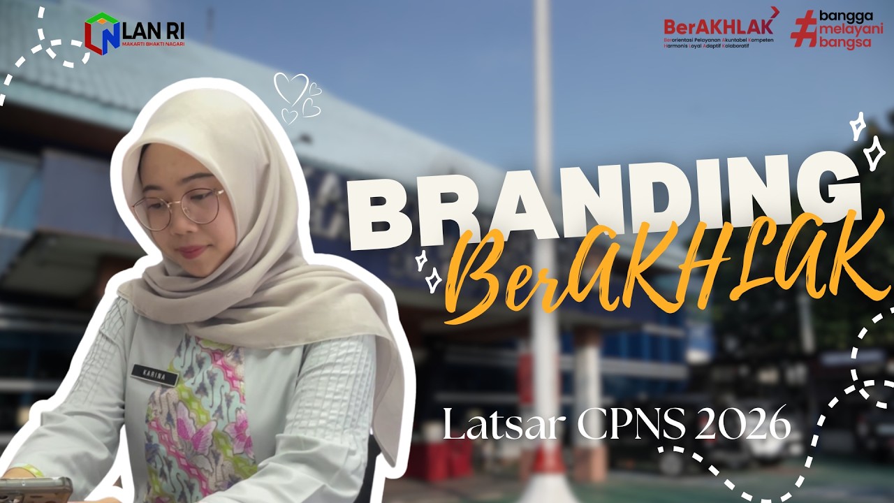 Latsar CPNS 2026 - Video Branding Core Values ASN BerAKHLAK