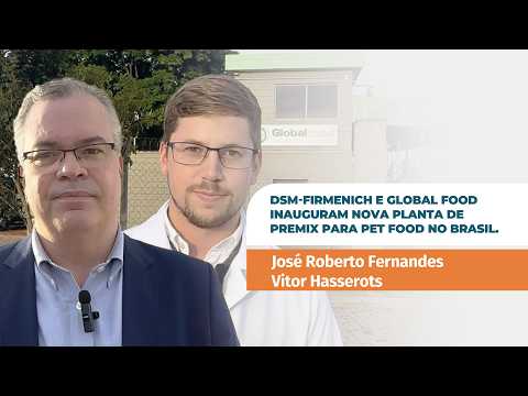 dsm-firmenich - Victor Hasserodt e José Roberto Fernandes