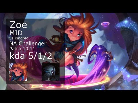 Zoe Mid vs Kindred - NA Challenger 5/1/2 Patch 10.11 Gameplay