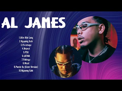Al James The Best OPM Songs Playlist 2025 ~ Greatest Hits Full Album Collection