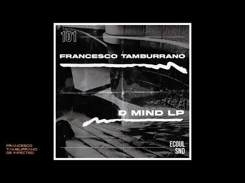 Francesco Tamburrano - 06 Infected