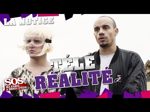 LA NOTICE - TÉLÉ RÉALITÉ