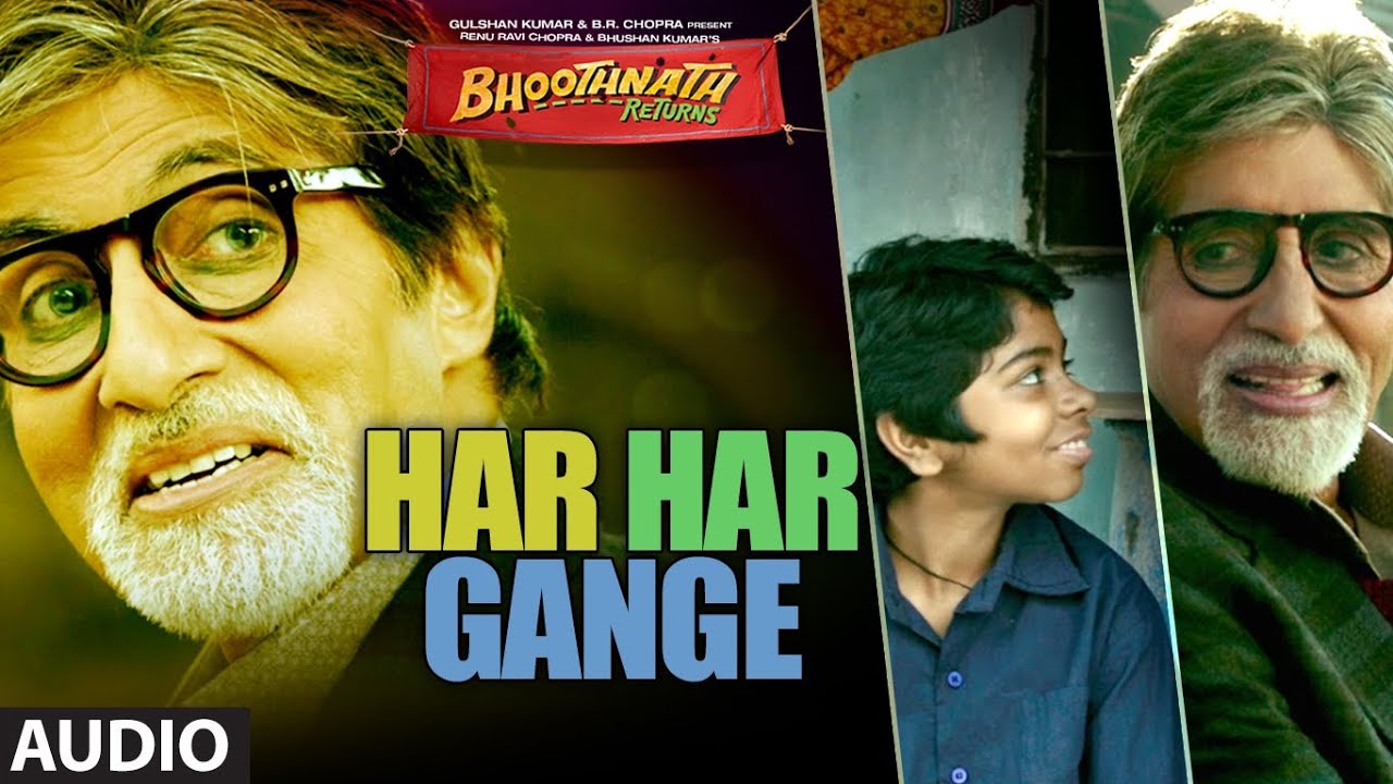 Har Har Gange Lyrics  | Bhoothnath Returns | Amitabh Bachchan, Boman Irani | Aman Trikha | Ram Sampath