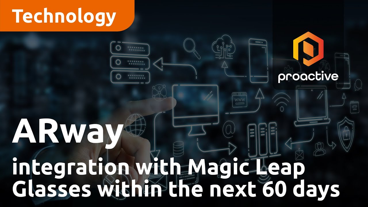 ARway Corp announces integration with Magic Leap Glasses within the next 60 days