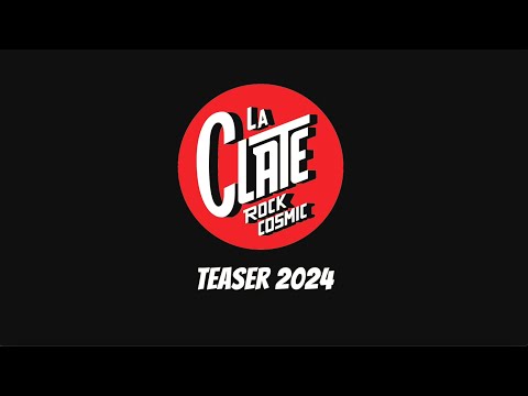 LA CLATE - TEASER 2024