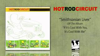 Hot Rod Circuit "Smithsonian Liver"