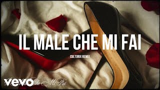 Geolier - IL MALE CHE MI FAI ft. Marracash (Cultorix Club Remix)