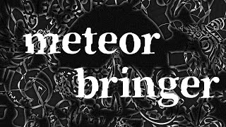 メテオブリンガー/ぼーかりおどP(noa)+初音ミク 【meteorbringer】