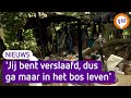 Wonen in de bosjes naast snelweg: 'Dit is het einde van de wereld'