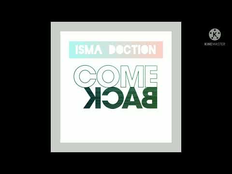 Isma Doction - Come-back - 2K22