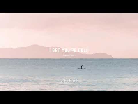 I Bet You're Cold - Gamma Skies feat. Cara Rainer