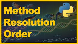 Download the video "Python's Method Resolution Order | The Basics"