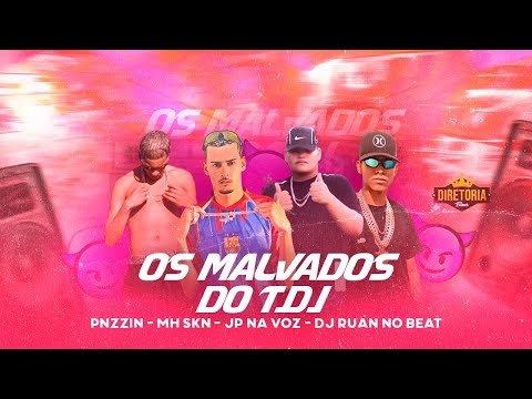 🔵 PNZZIN, MH SKN, JP NA VOZ - OS MALVADOS DO T.D.I( DJ RUAN NO BEAT )BREGAFUNK