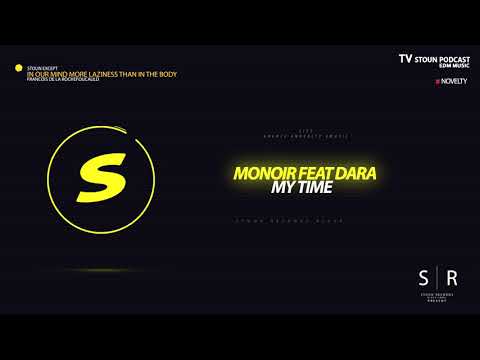 Monoir feat Dara - My Time #LIVE #TV #DANCE