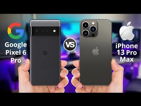 iPhone 13 Pro Max Vs Google Pixel 6 Pro Comparison!