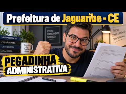 Prefeitura de Jaguaribe - CE: resolvendo questões de Agente Administrativo