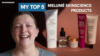 My Top 5 Melume Skinscience Skincare Products