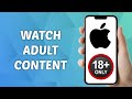 How To Watch Adult Content On ANY IPhone