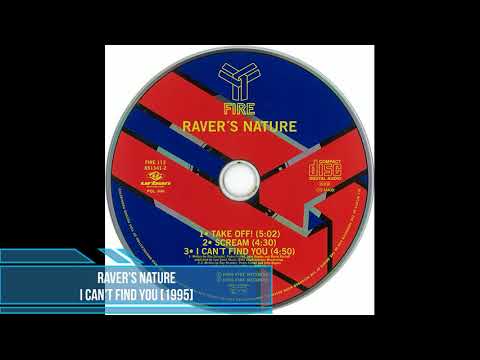 Raver's Nature ‎– I Can't Find You [1995]