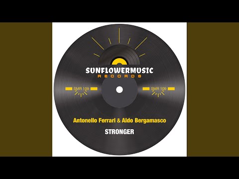 Stronger (Antonello Ferrari & Aldo Bergamasco Club Mix)