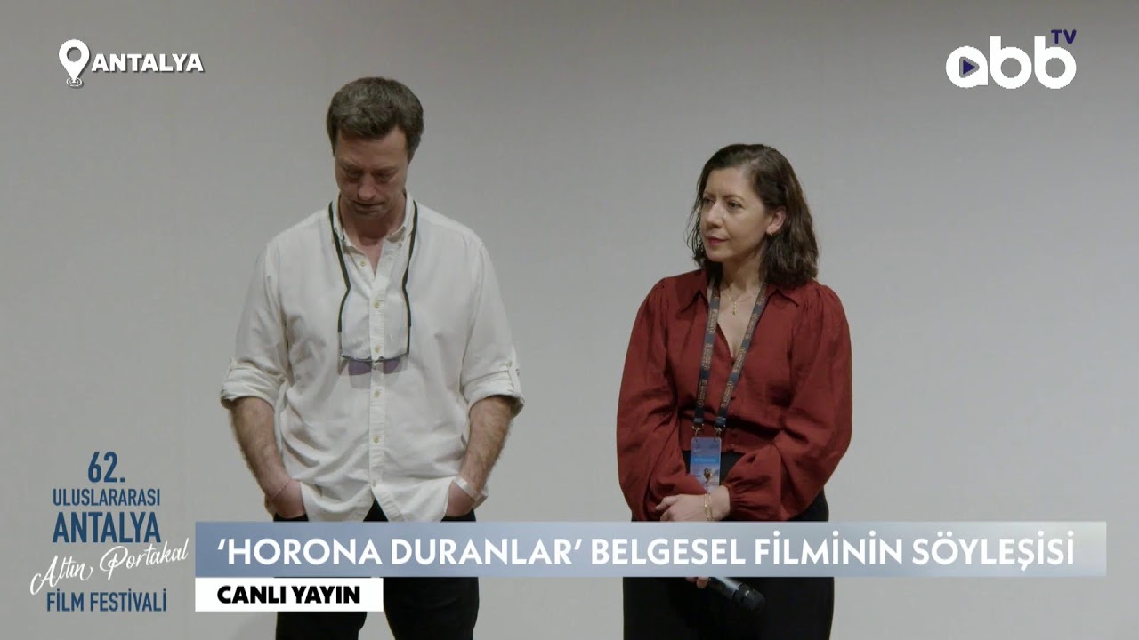 ‘HORONA DURANLAR’ BELGESEL FİLMİNİN SÖYLEŞİSİ