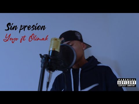 YEYO ft Olimak - Sin presión (Visual)