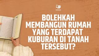 Download lagu Bolehkah Membangun Rumah yang Terdapat Kuburan di Tanah Tersebut? mp3 Download lagu Bolehkah Membangun Rumah yang Terdapat Kuburan di Tanah Tersebut? mp3