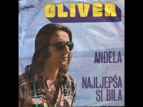 Oliver Dragojević - Anđela