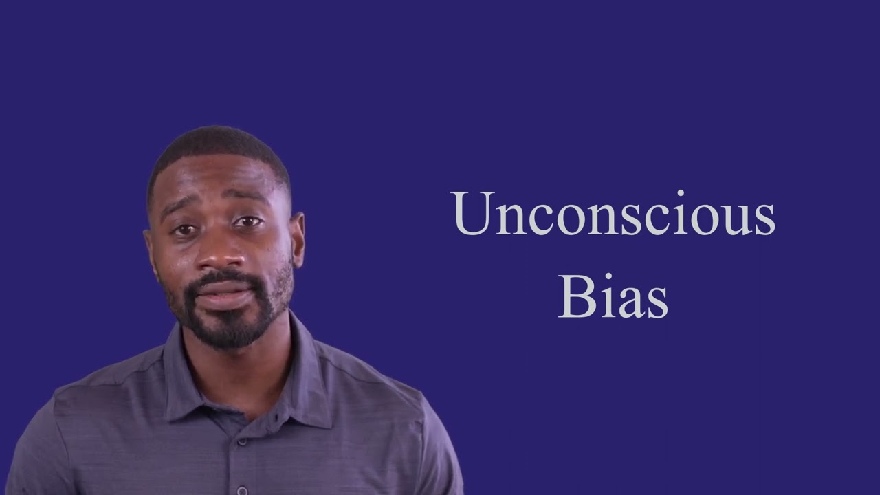 What is Unconscious Bias?