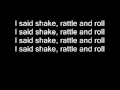 Bill Haley - Shake, Rattle and Roll lyrics 