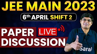 JEE Main 2023 Paper Solution & Analysis | 6th April Shift2 | Answer Key & Detailed Solution | eSaral