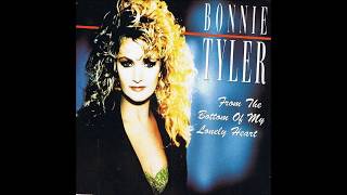 Bonnie Tyler - 1993 - From The Bottom Of My Lonely Heart - Long Version