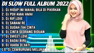 Download lagu DJ HIDUP INI MAHAL BILA DI PIKIRKAN REMIX FULL ALBUM 2022 x POK AMAI AMAI BELALANG KUPU KUPU mp3