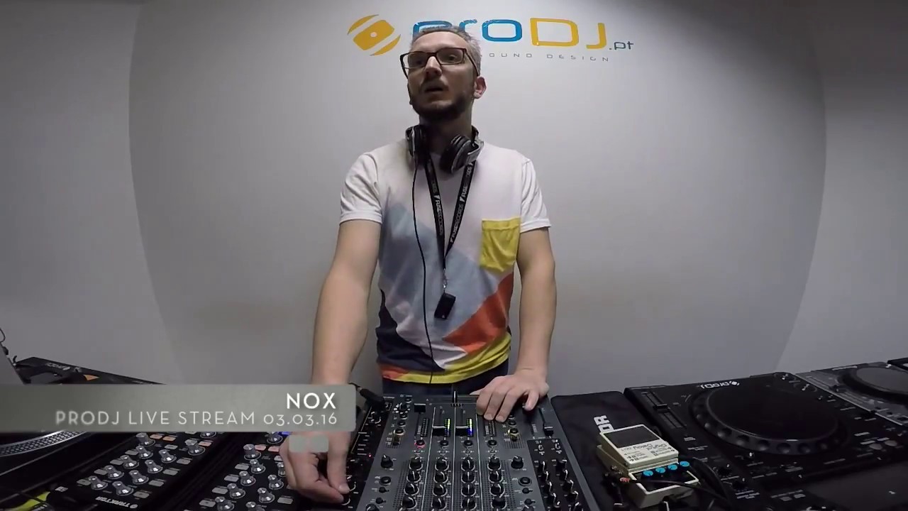 Nox - Live @ ProDJ Stream 2016