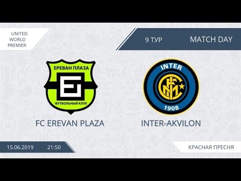 AFL19. United World Premier. Day 9. FC Erevan Plaza - Inter-Akvilon