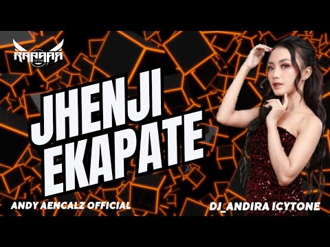 JHENJI EKAPATE II FUNKOT MADURA II NEW REMIX COVER BY ANDY AENCALZ OFFICIAL