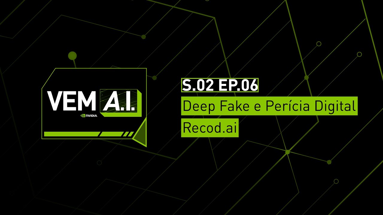 Perícia Digital e Multimídia Forense - Recod.ai - VEM AI [Temporada #2 - Ep. 06]