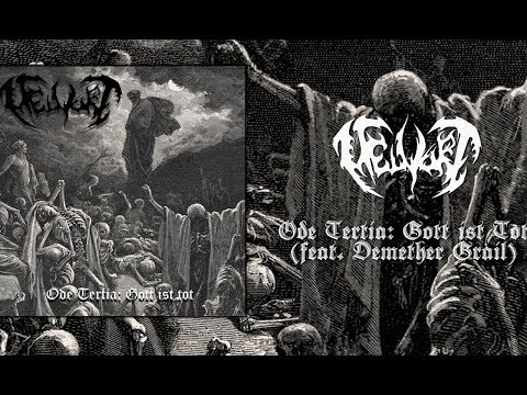HELVORT - Ode Tertia: Gott ist Tot (feat. Demether Grail) (Lyric Video)