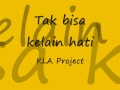 Tak bisa ke lain hati - KLA PROJECT