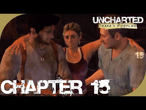 Uncharted: Drake's Fortune - Chapter 15 - On the Trail of the Treasure