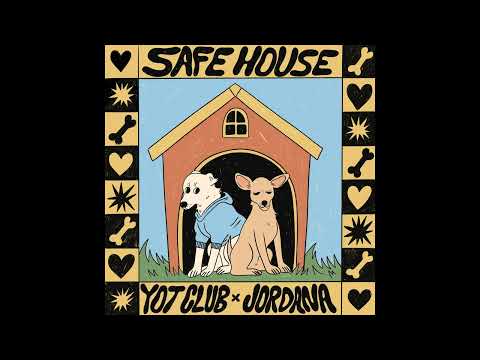 Yot Club – Safe House