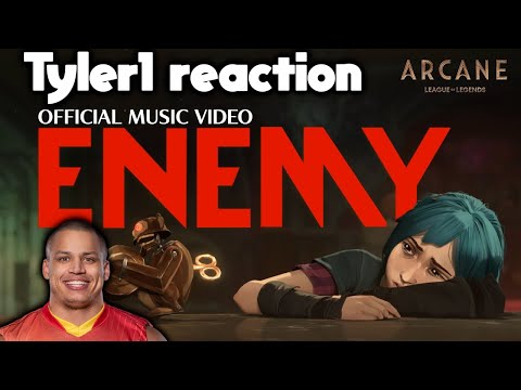 Tyler1 reacts to Imagine Dragons & JID - Enemy (from the series Arcane League of Legends) + Chat