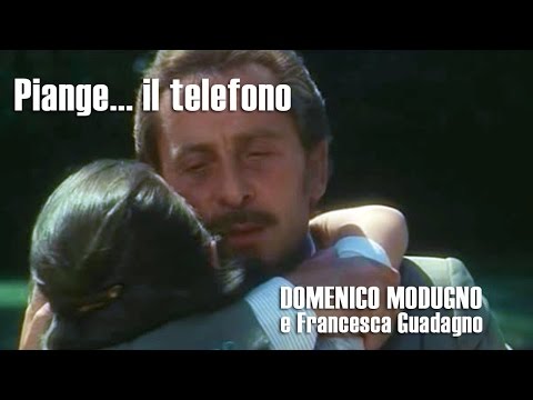 Piange... il telefono - Domenico Modugno e Francesca Guadagno